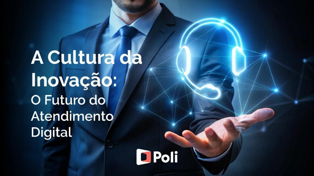 A imagem representa a cultura da inovação e o futuro do atendimento digital, destacando a importância da tecnologia na comunicação.