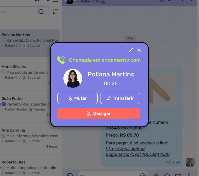 Print de tela de um sistema de atendimento mostrando uma janela pop-up centralizada com o aviso "Chamada em andamento com Poliana Martins", exibindo o tempo de chamada e botões para mutar, transferir ou desligar.
